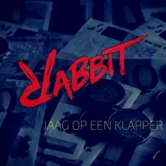 Jaag op een Klapper - Single by Rabbit album reviews, ratings, credits