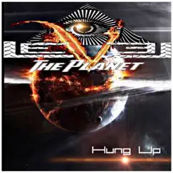 Hung Up - Single by LEVEL The Planet album reviews, ratings, credits