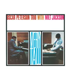 Very Tall by Oscar Peterson & Milt Jackson album reviews, ratings, credits