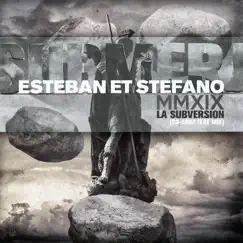 Mmxix (la subversion) - EP by Esteban Et Stefano album reviews, ratings, credits