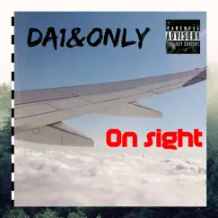 On Sight (feat. Saint la carl & Flow Purge) - Single by Da1&Only album reviews, ratings, credits