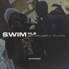 Swim (feat. Trapfit & Splash) Song Lyrics