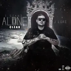 I Stand Alone (Radio Edit) - EP by JLuke album reviews, ratings, credits