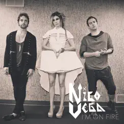 I'm on Fire - Single by Nico Vega album reviews, ratings, credits