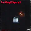 The Midnight Tapes, Pt. 1 - Single album lyrics, reviews, download