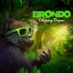 Chasing Paper - Single by Brondo album reviews, ratings, credits