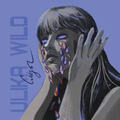Слёзы - Single by Wild & ULIKA album reviews, ratings, credits