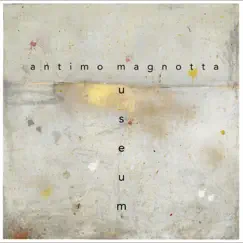 Museum by Antimo Magnotta album reviews, ratings, credits