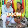 Boom (feat. Jeané-te) - Single album lyrics, reviews, download