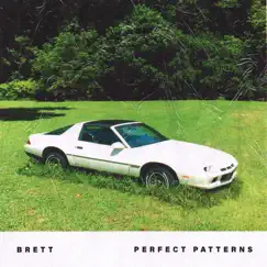 Perfect Patterns - EP by Brett album reviews, ratings, credits