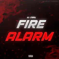 Fire Alarm - Single by All-Star Will album reviews, ratings, credits