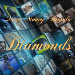 Diamonds - Single by Quiet Money Brando album reviews, ratings, credits