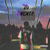 Twenty - EP album lyrics, reviews, download