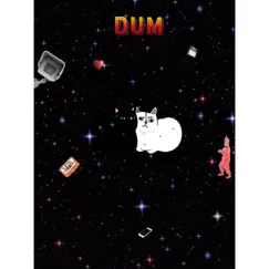 Dum - Single by Judge Kimosabi album reviews, ratings, credits