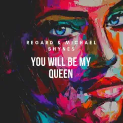 You Will Be My Queen Song Lyrics