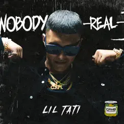 Nobody Real - Single by Tati album reviews, ratings, credits
