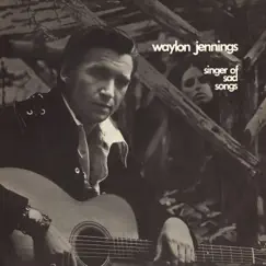 Singer of Sad Songs by Waylon Jennings album reviews, ratings, credits