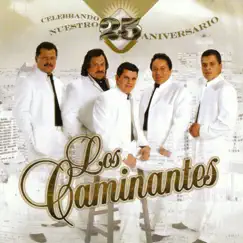 Celebrando Nuestro 25 Aniversario by Los Caminantes album reviews, ratings, credits