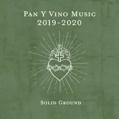 Solid Ground - Single by Pan y Vino Music album reviews, ratings, credits