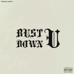 Bust U Down - Single by SwagHollywood album reviews, ratings, credits