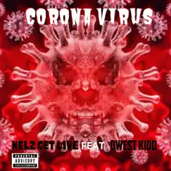 Coronavirus (feat. Qwest Kidd) Song Lyrics