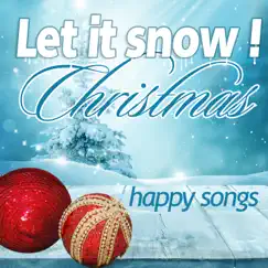 Let It Snow! Happy Christmas Songs by Various Artists album reviews, ratings, credits