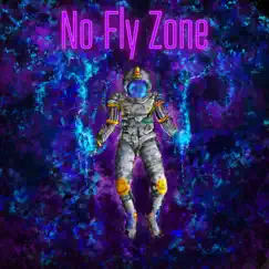 No Fly Zone (feat. Will Etters) Song Lyrics