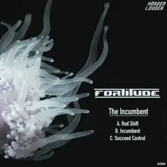 The Incumbent - Single by Fortitude album reviews, ratings, credits
