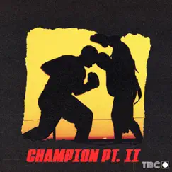 Champion, Pt. 2 Song Lyrics