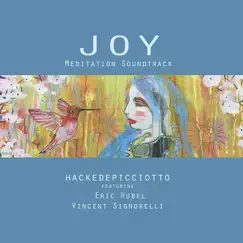 Joy (Meditation Soundtrack) [feat. Danielle de Picciotto & Alexander Hacke] by Hackedepicciotto, Danielle de Picciotto & Alexander Hacke album reviews, ratings, credits
