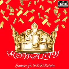 Royalty (feat. 3Dedelvin) Song Lyrics