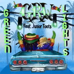 Green Lights (feat. Junior Toots) Song Lyrics