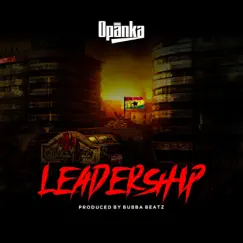 Leadership - Single by Opanka album reviews, ratings, credits