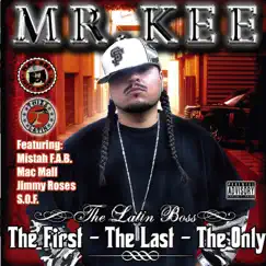 The First, The Last, The Only by Mr. Kee album reviews, ratings, credits