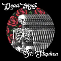 St. Stephen - Single by Dead Meat album reviews, ratings, credits