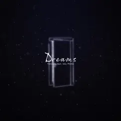 Dreams (feat. JubyPhonic) - Single by Yunosuke album reviews, ratings, credits