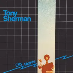 City Nights by Tony Sherman album reviews, ratings, credits