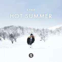 Hot Summer - Single by B-Free album reviews, ratings, credits