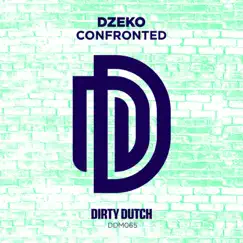 Confronted - Single by Dzeko & Torres album reviews, ratings, credits