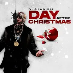 Day After Christmas - Single by V.ciannii album reviews, ratings, credits