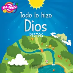 Todo Lo Hizo Dios (Pistas) by Tia Edith album reviews, ratings, credits