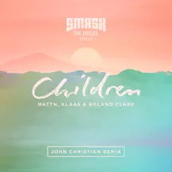Children (John Christian Remix) Song Lyrics