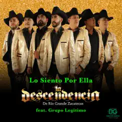 Lo Siento por Ella (feat. Grupo Legitimo) Song Lyrics