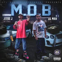 M.O.B by Lil Man & Jesse J. album reviews, ratings, credits