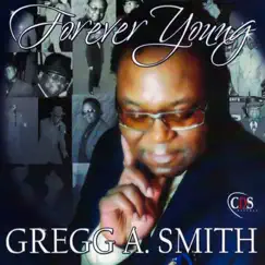 Forever Young by Gregg A. Smith album reviews, ratings, credits