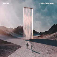 Drifting Away - Single by Akame album reviews, ratings, credits