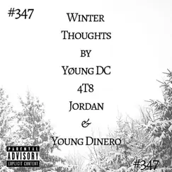 Winter Thoughts (feat. Jordan, 4t8 & Young Dinero) - Single by Young DC album reviews, ratings, credits