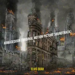 Armageddon (Original Motion Picture Soundtrack) - Single by Elvis Duah album reviews, ratings, credits