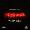 Neon Lies (feat. Ason) - Single album lyrics, reviews, download