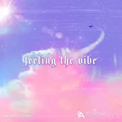 Feeling the Vibe - Single by Natasha Fisher album reviews, ratings, credits